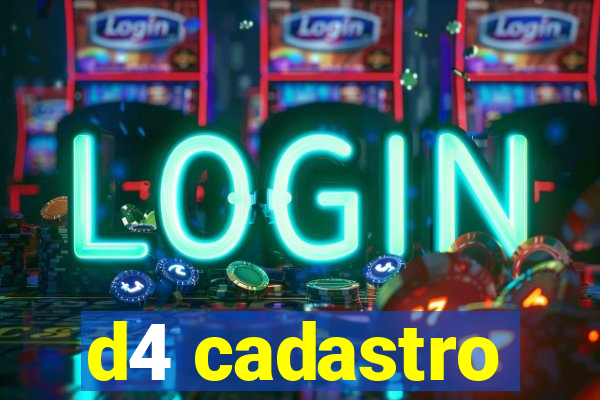 d4 cadastro